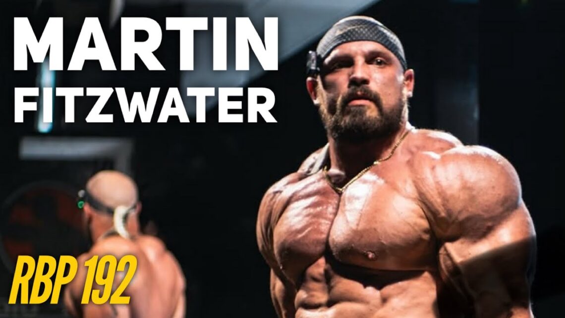 BRINGING THE BEST TO THE OLYMPIA  Martin Fitzwater  Fouad Abiad’s Real Bodybuilding Podcast #192