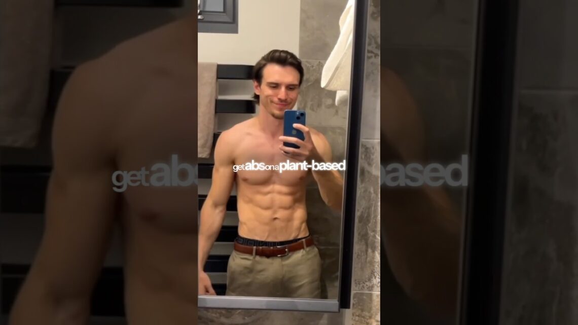 Can You Get Abs on a Plant-Based Diet?🌱 #plantbased #vegandiet #fitness