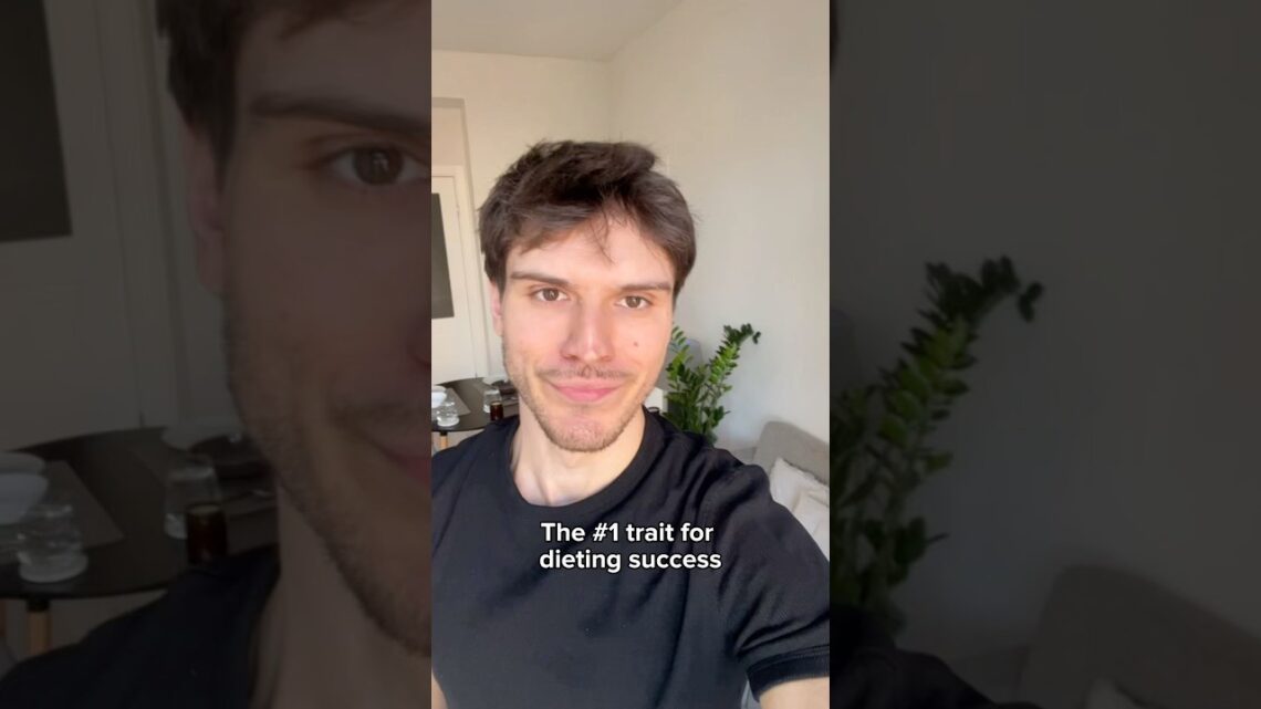 The #1 trait for dieting success #weightloss #weightlosstips