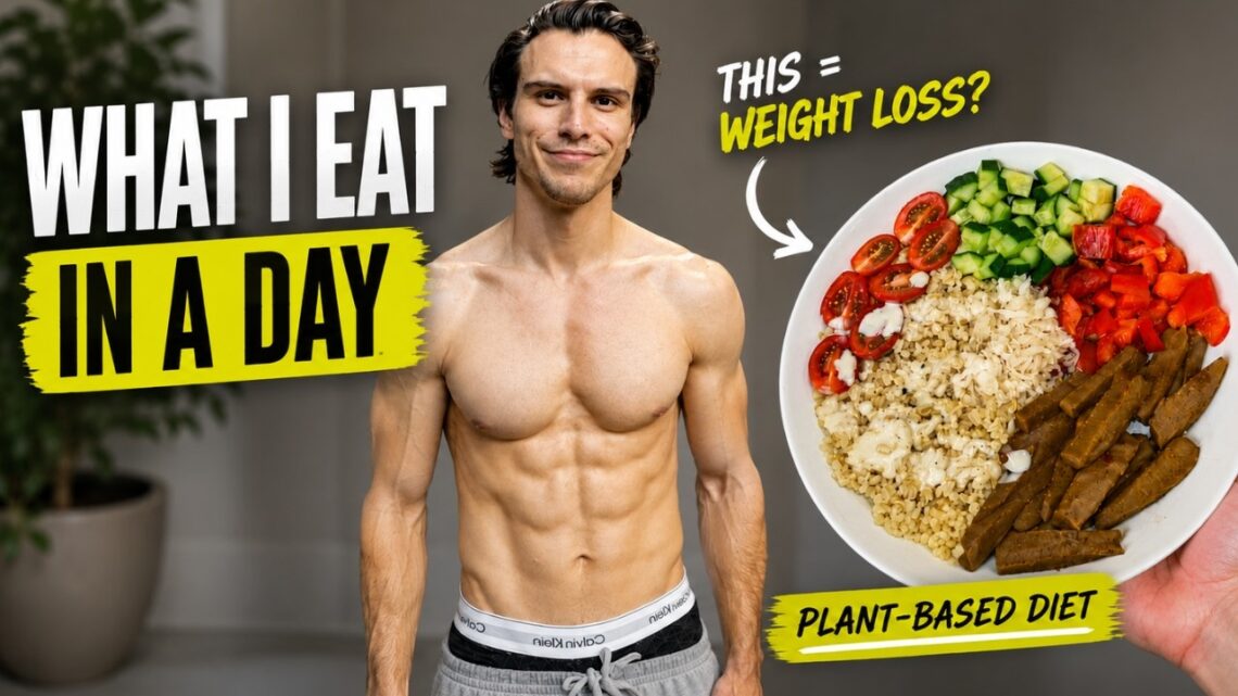 How I’d Eat to Lose 20lbs  Full Day of Plant-Based Eating